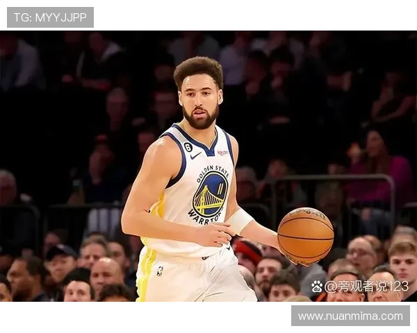 克莱末节狂砍17分再现神勇表现创个人新高自2023年勇士对活塞以来